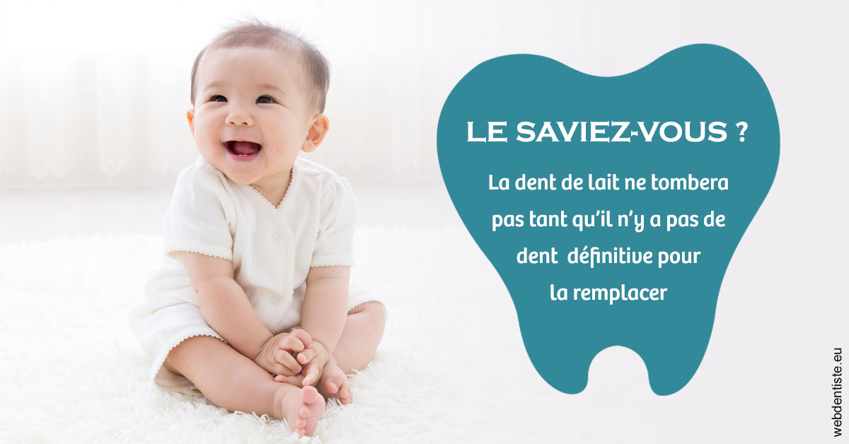 https://www.selarl-dentistes-le-canet.fr/La dent de lait 1